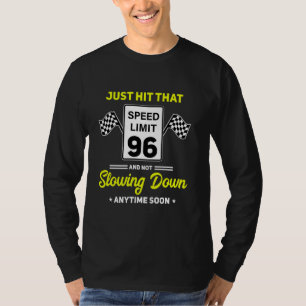 96e verjaardag snelheidslimiet teken 96 mph Funny  T-shirt