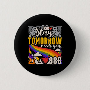 988 Blijf morgen heb je geestelijke gezondheidsbew Ronde Button 5,7 Cm