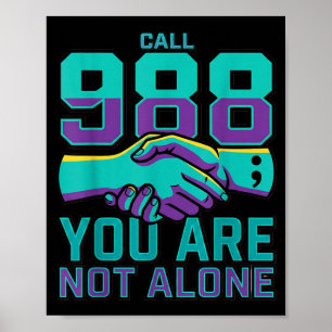 988 Preventie - Bel 988 Je Bent Niet Alleen Poster