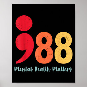 988 puntkomma Geestelijke Gezondheid Maakt Uitmake Poster