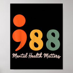 988 puntkomma Geestelijke Gezondheid Maakt Uitmake Poster