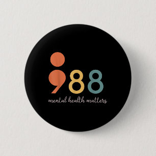 988 Semicolon Geestelijke Gezondheid S Zelfmoordpr Ronde Button 5,7 Cm