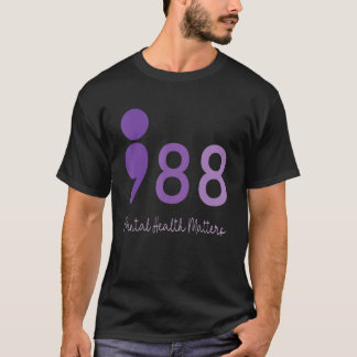 988 Semicolon Mental Health Matters Suicide Preven T-shirt
