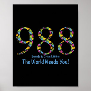 988 Zelfmoord en crisis Lifeline De wereld heeft j Poster