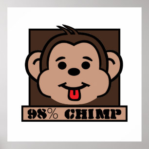 98% chimp, chimpansee poster