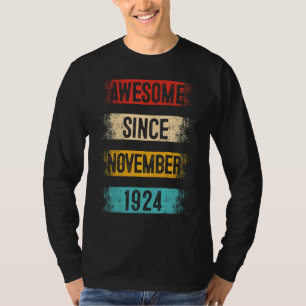 98 Jaar Geweldige sinds november 1924 98e geboorte T-shirt
