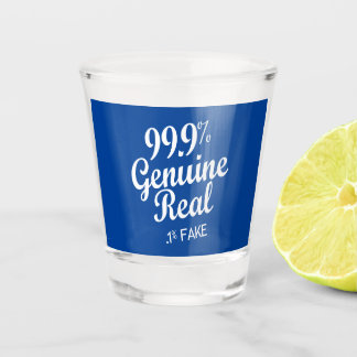 99,9% echte echte .1% fout shot glas