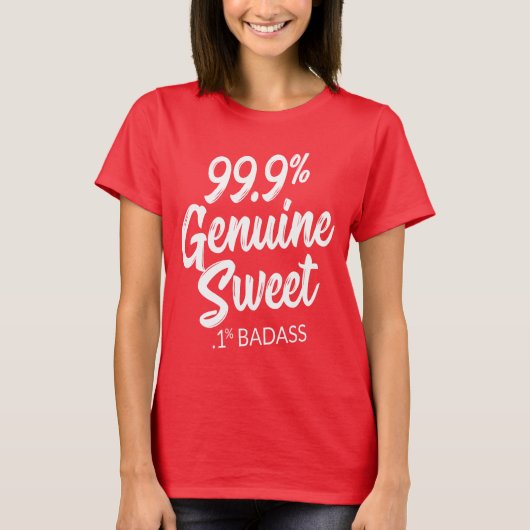 99,9% echte zweet.1% badas t-shirt (Voorkant)
