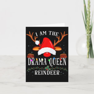 99 Ik Ben De Drama Queen Rendier Kerst Familie Kaart