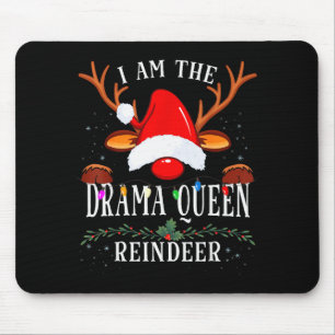 99 Ik Ben De Drama Queen Rendier Kerst Familie Muismat