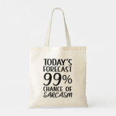 99 % kans op Sarcasme Tote Bag (Achterkant)