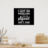 99 Problemen, maar mijn plein is er niet één Poster (Keuken)