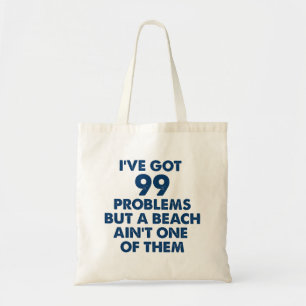 99 Problèmes Mais La Plage N'Est Pas Un Sac fourre