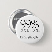99% Rock n Roll Ronde Button 5,7 Cm (Voorkant /achterkant)