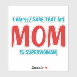 99% Superwoman Sticker