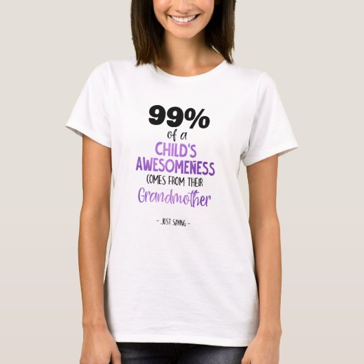 99 van een kinderbewustzijn komt van hun grootmoed t-shirt (Voorkant)