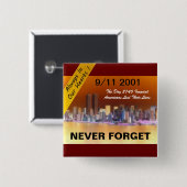 9 11 ALTIJD IN ONZE HARTEN VIERKANTE BUTTON 5,1 CM (Voorkant /achterkant)