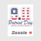 9.11 Patriotdag; we zullen nooit vergeten Sticker (Vel)