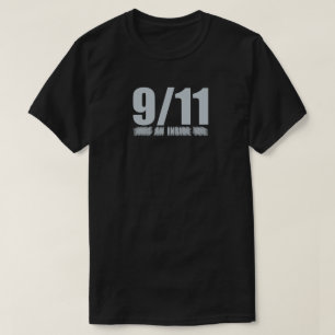 9/11 WAS EEN BINNENWERK T-SHIRT