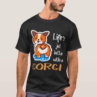 9 Het leven is gewoon beter met een Corgi 34 T-shirt