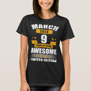 9 jaar oud maart 2014 9e verjaardag 1 t-shirt