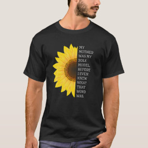 9 mei mijn moeder was mijn rolmodel Moederdag T-shirt