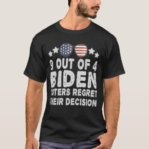 9 van de 4 Biden-kiezers betreuren hun beslissing T-shirt
