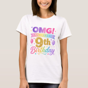 9e verjaardag vriend OMG Het is mijn vrienden leuk T-shirt