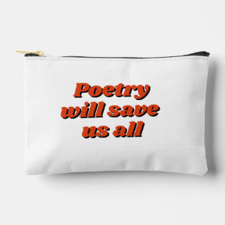 À Accessoires Pochette zippée "La poésie nous sauvera tous"