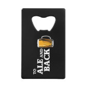 À Ale Et À Back - Citation De L'Amateur De Bière (Devant)