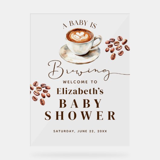 A Baby is Brewing Coffee Theme Baby Shower Welcome Acryl Bord (Voorkant)
