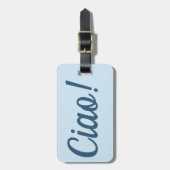 À Bagage Étiquette de bagages Ciao (Devant Vertical)