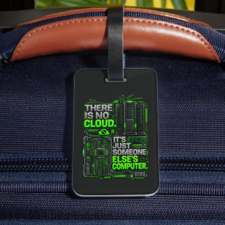 À Bagage Il N'y A Pas De Nuage Drôle SysAdmin Sac Étiquette