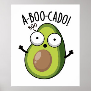 A-boo-cado Grappige Avocado Grappen om Bang van te Poster