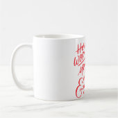 À celles qui... Mug (Gauche)