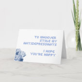 A celui qui a volé mes antidépresseurs... carte vi (Devant)