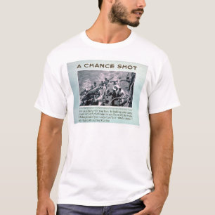A Chance Shot (US02308) T-shirt