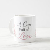 A Cup Full of Love Mug | Personalized Floral Gift (Devant gauche)