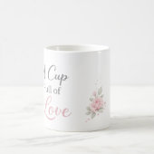 A Cup Full of Love Mug | Personalized Floral Gift (Centre)