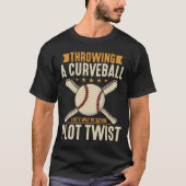 A Curveball Plot Twist Funny Sports T-shirt (Voorkant)