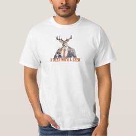A Deer with a Beer Funny T-shirt
