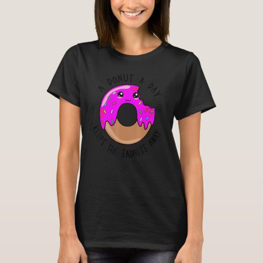 A Donut A Day Keeps The Sadness Away Cute Donut T-shirt (Voorkant)