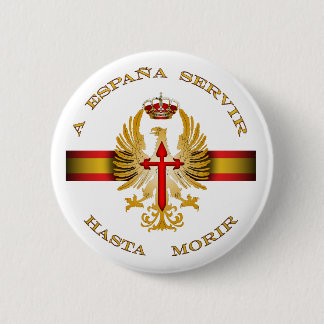 a españa servir hasta morir ronde button 5,7 cm