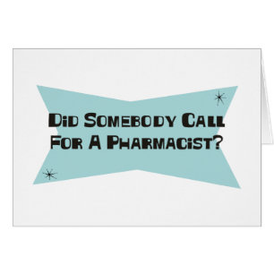 A fait quelqu'un appel pour un pharmacien