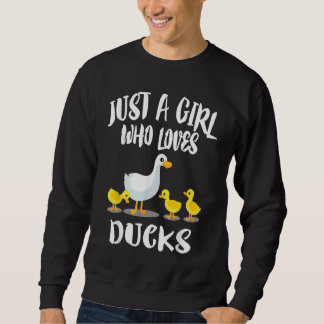 A Girl Who Loves Ducks  Duck Owner Trui