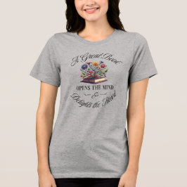 A Great Book Delights Floral  Tri-Blend Shirt