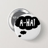 A-ha, het Eureka moment Ronde Button 5,7 Cm (Voorkant /achterkant)
