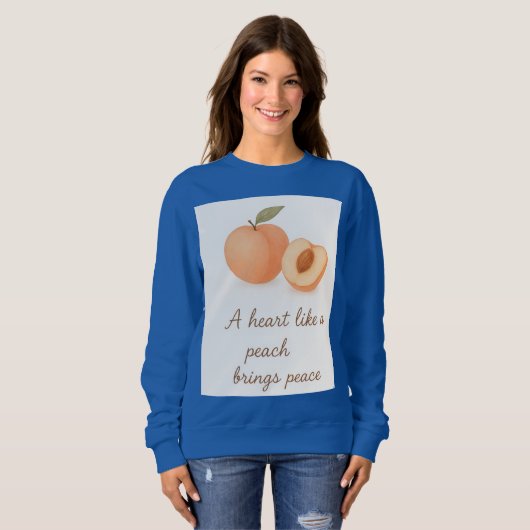 A Heart Like a Peach Brings Peace Sweatshirt – Pos (Devant entier)
