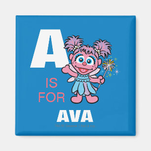 A is voor Abby Cadabby   Jouw namen toevoegen Magneet