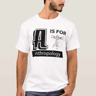 A is voor antropologie t-shirt